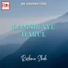 About Ramsiraye Harul Song